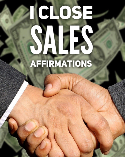 Close EVERY SALE You Pitch - SUBLIMINAL AFFIRMATIONS